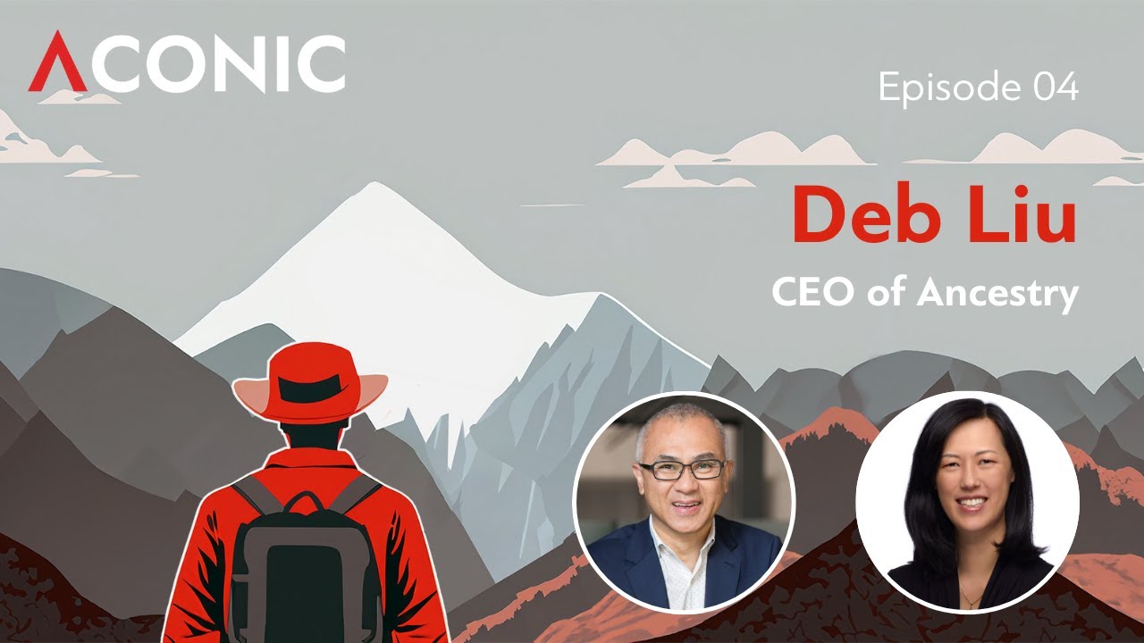 Aconic Podcast, Ep. 4: CEO of Ancestry, Deb Liu, Hosted by Soon Yu